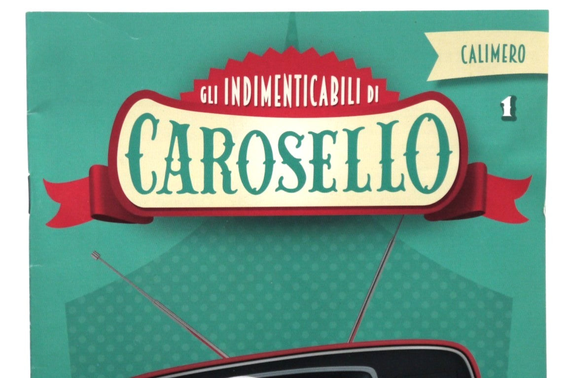Calimero -Indimenticabili di Carosello ed. Centauria n°1