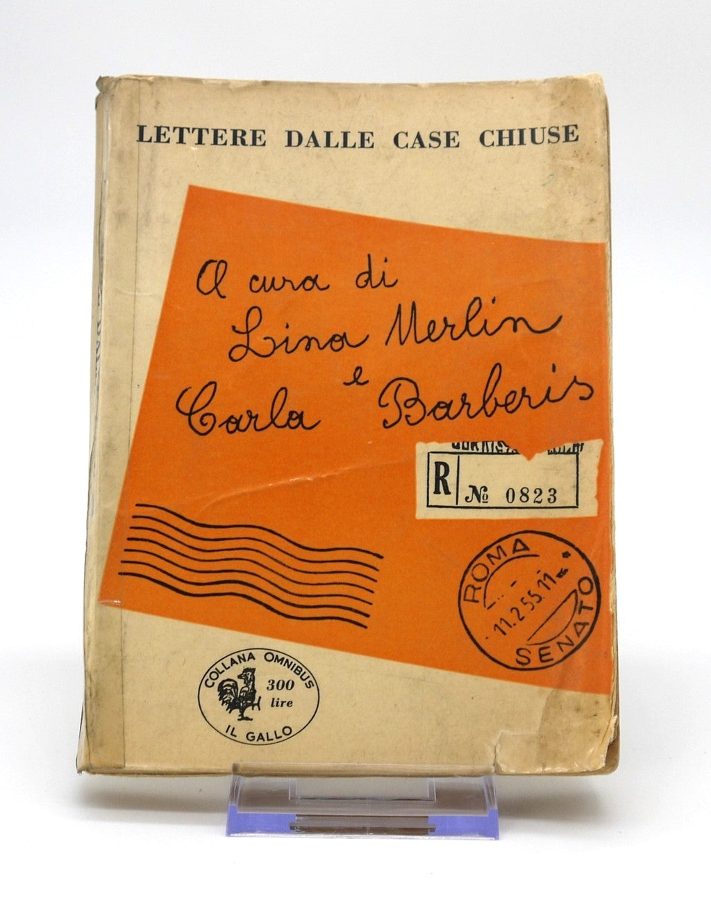 Lettres de bordels, par Lina Merlin et Carla Barberis - Période : 1955