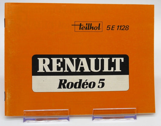 Libretto uso e manutenzione Originale Renault Rodeo 5 Teilhol -5e 1128-Epoca:1981/82