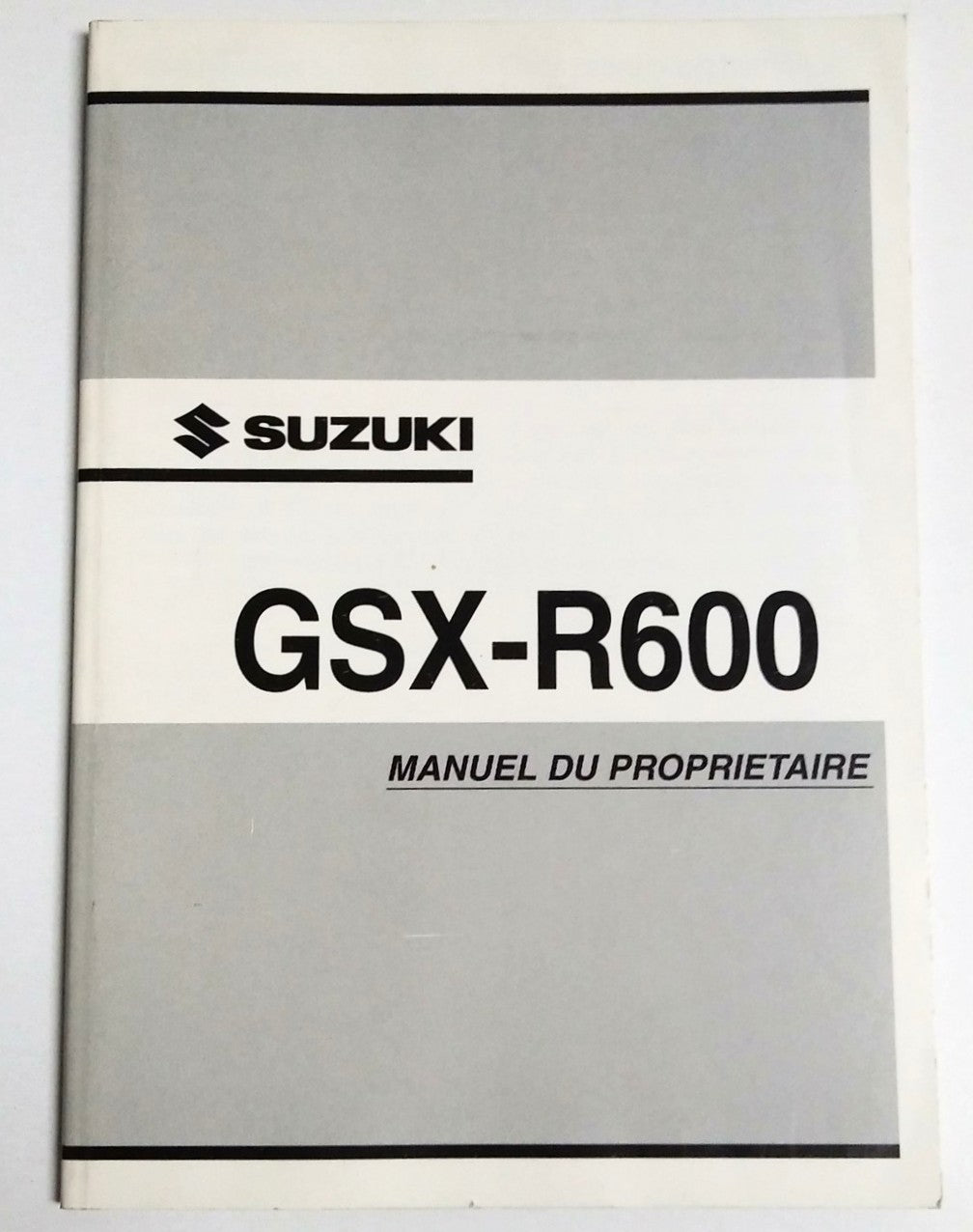 Manuale d'Uso Originale Suzuki GSX-R600 K3 – Manuel du Propriétaire OEM Francese – Epoca: 2003 copertina frontale